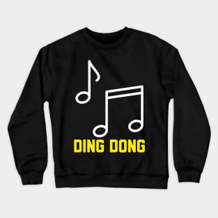 DING DONG Crewneck Sweatshirt